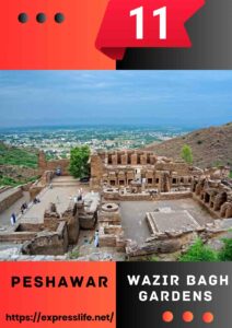 Top 11 Places To Visit In Peshawar