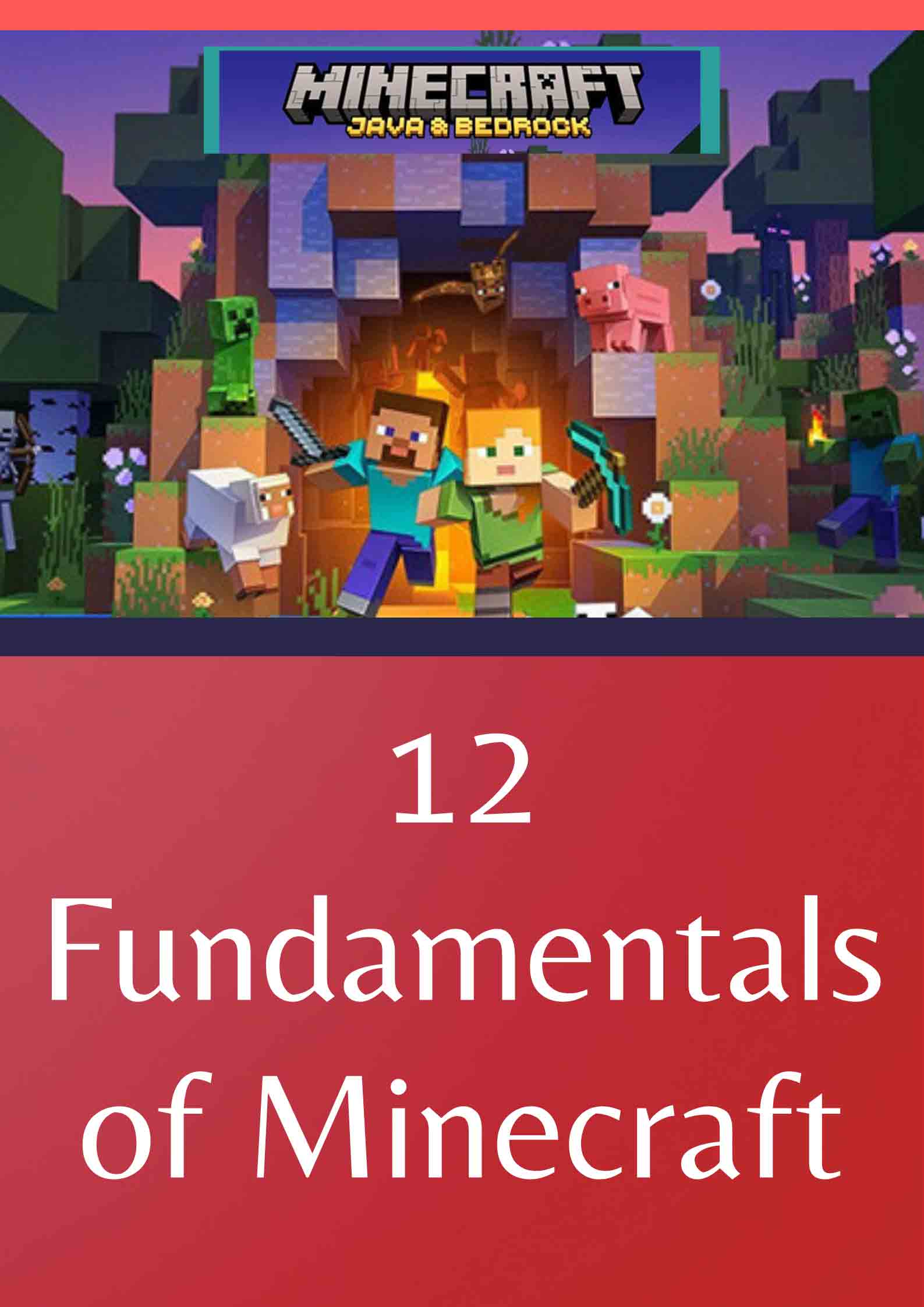 12 Fundamentals Of Minecraft