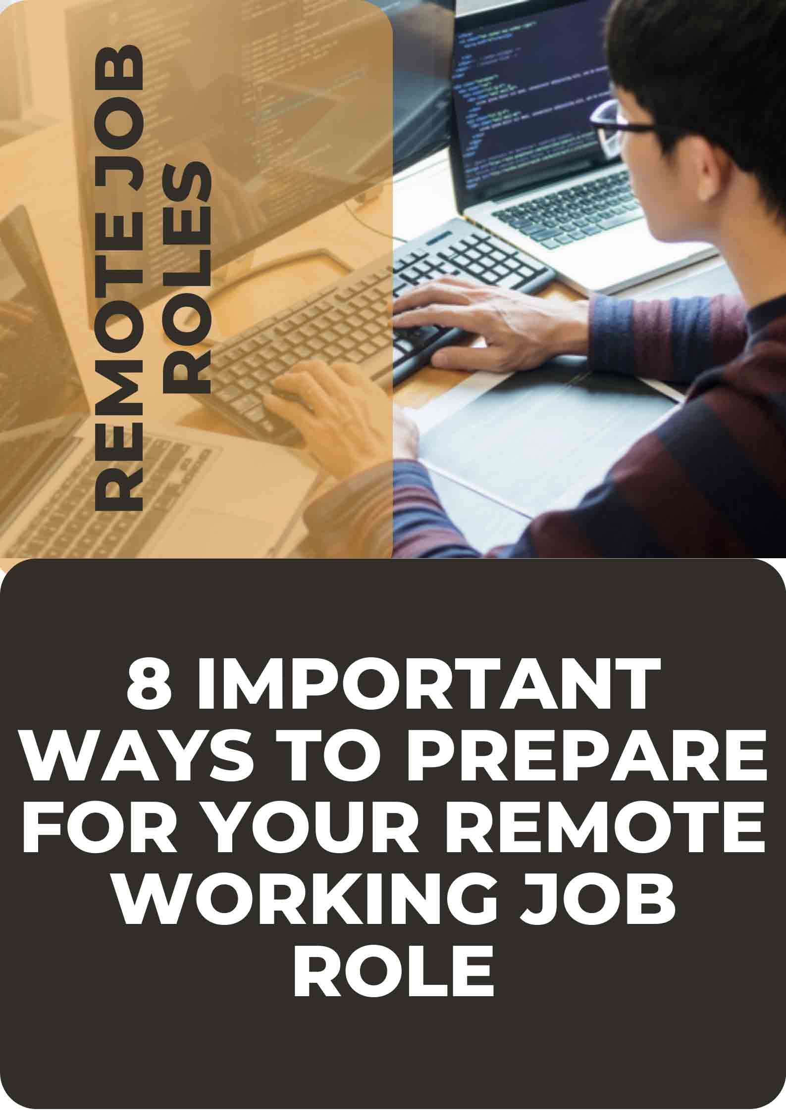 8 Important Ways To Prepare For Your Remote Working Job Role