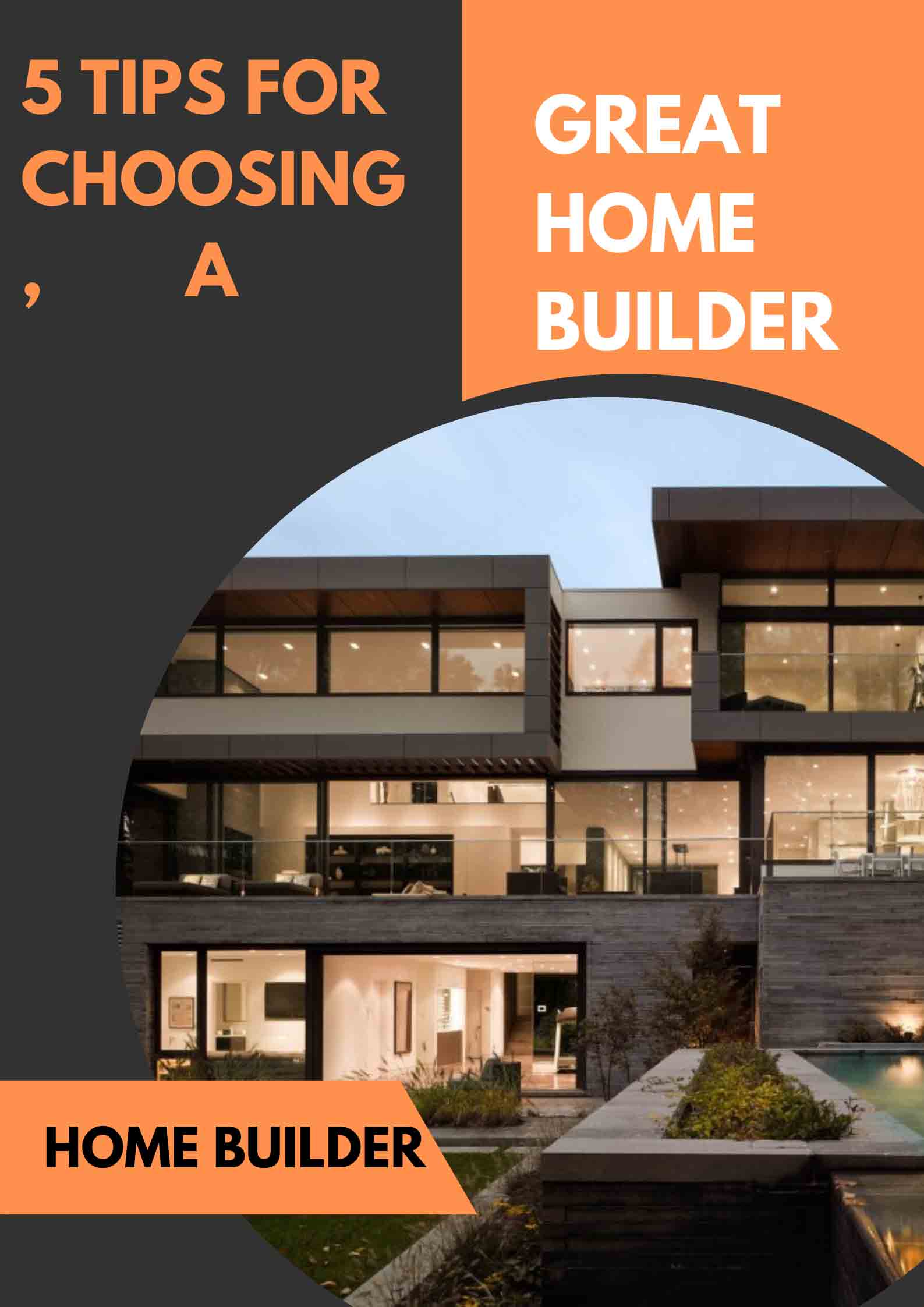 5 Tips For Choosing A Great Home Builder