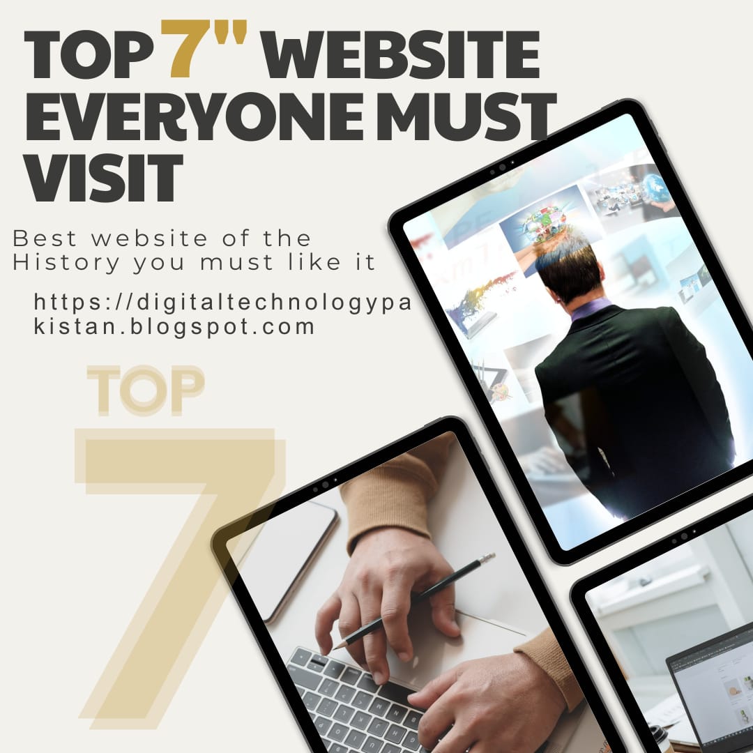 Top 7 Websites Everyone Must Visit