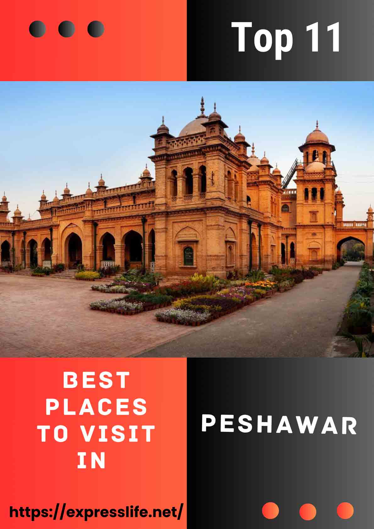 Top 11 Places To Visit In Peshawar